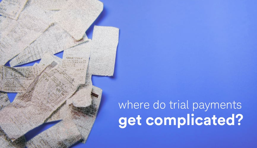 WHERE CLINICAL TRIAL REIMBURSEMENT GETS COMPLICATED